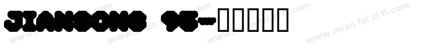 jiansong 95字体转换